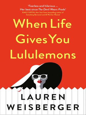 cover image of When Life Gives You Lululemons